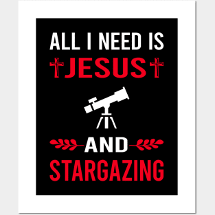 I Need Jesus And Stargazing Stargaze Posters and Art